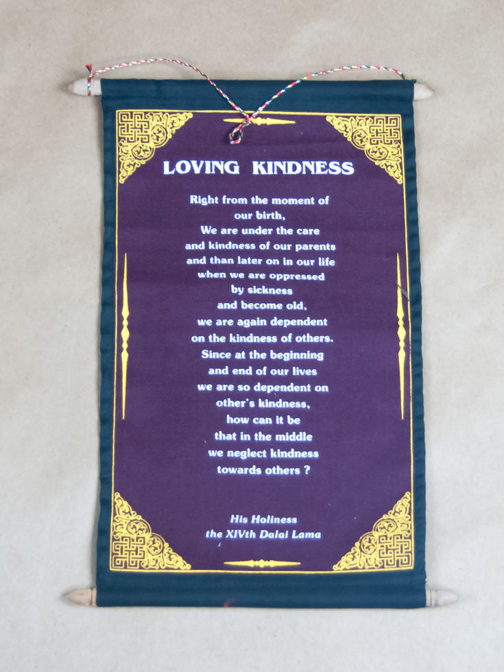 Scroll - Loving Kindness H.H Dalai Lama Quote Scroll